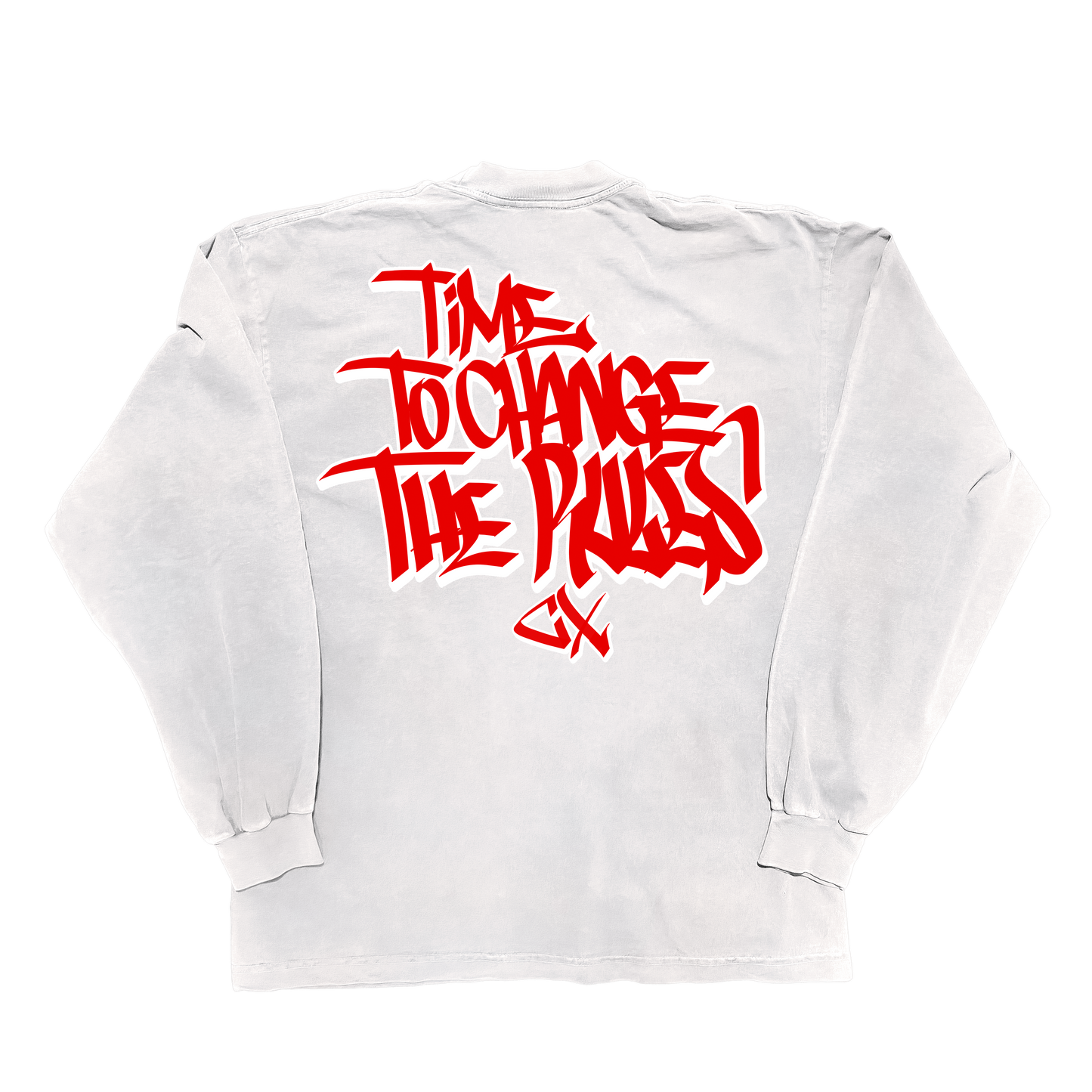 'Time to Change de Rules' Longsleece White Tee
